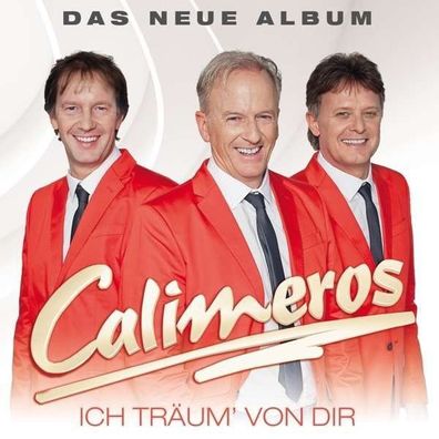 Calimeros - Ich träum' von dir - CD – NEU&OVP – Volksmusik, Schlager