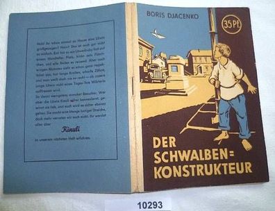 Der Schwalbenkonstrukteur (Kleine Jugendreihe Nr. 6 / 1953 - 4. Jahrgang)