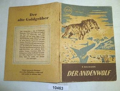 Der Andenwolf (Kleine Jugendreihe Nr. 5 / 1954 - 5. Jahrgang)
