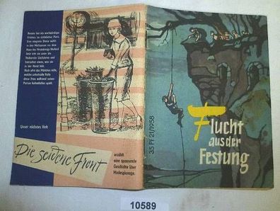 Flucht aus der Festung (Kleine Jugendreihe Nr. 21 / 1958 - 9. Jahrgang, 1. Novemberhe