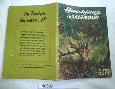 Hirschfang im Salzmoor (Kleine Jugendreihe Nr. 14 / 1955 - 6. Jahrgang, 2. Juliheft)
