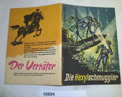 Die Hexylschmuggler (Kleine Jugendreihe Nr. 15 / 1959 - 10. Jahrgang, 1. Augustheft)