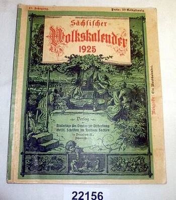 Sächsischer Volks3954 für das Jahr 1925. 48. Jahrgang. Im Inhalt u.a.: Kalendarium, n