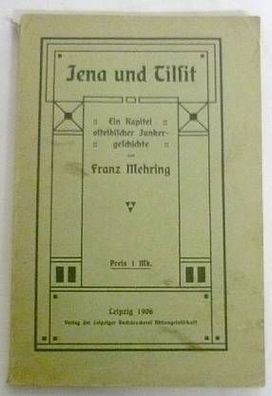 Jena und Tilsit - Ein Kapitel ostelbischer Junkergeschichte