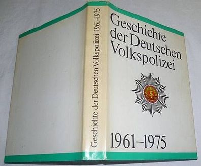 Geschichte der Deutschen Volkspolizei 1961-1975