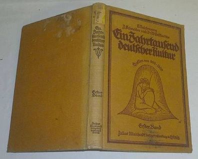 Ein Jahrtausend deutscher Kultur Quellen von 800 - 1800 Band I