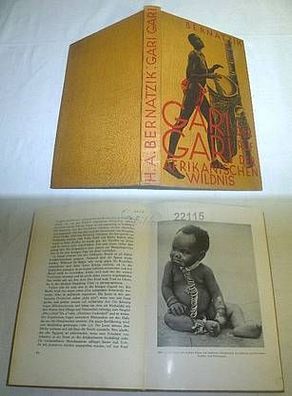 Gari-Gari - Leben und Abenteuer bei den Negern zwischen Nil und Kongo; von 1938
