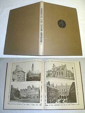 Prof. Dr. Richard Graul: Alt-Flandern, Roland-Verlag 1918