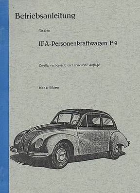 Betriebsanleitung für den IFA Personenkraftwagen F9, DDR Oldtimer, Ost Klassiker