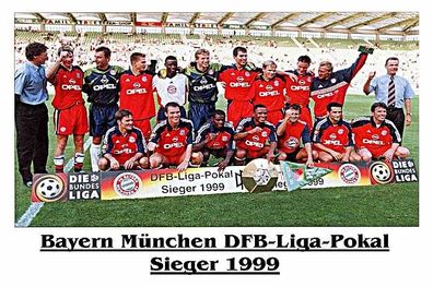 FC Bayern München + +DFB Ligapokalsieger 1999 + +Super MK+