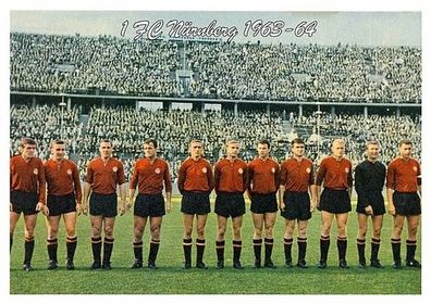 1 FC Nürnberg + + 1963-64 + + Super Mannschaftskarte + +