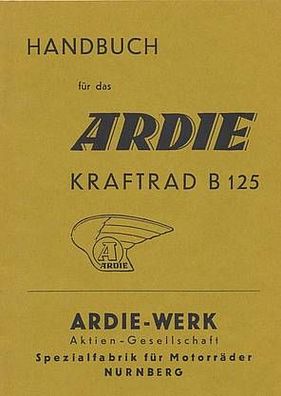 Handbuch für das Ardie Kraftrad B 125, Motorrad, Oldtimer, Klassiker