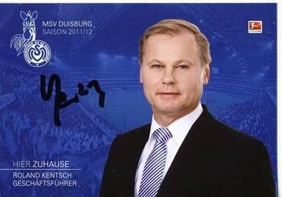 Roland Kentsch MSV Dusiburg 2011-12 Autogrammkarte + A 11768