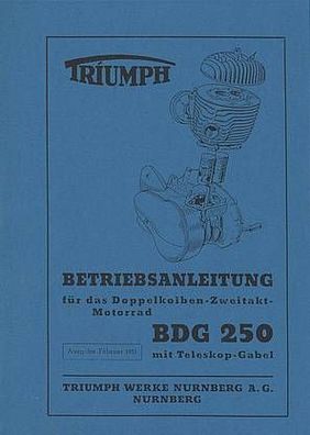 Betriebsanleitung Triumph BDG 250, Doppelkolben 2 Tackt Motorrad, Oldtimer