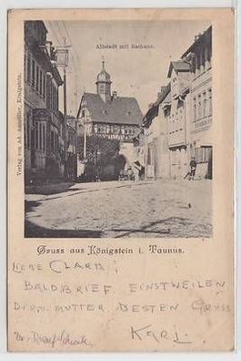 50630 Ak Gruß aus Königstein im Taunus Altstadt mit Rathaus 1902