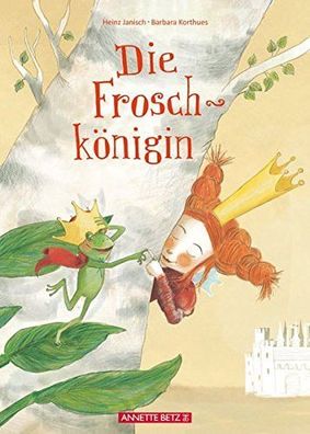 Die Froschkönigin - von Heinz Janisch NEU