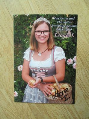 Zeiskamer und Pfälzische Zwiebelprinzessin 2018-2019 Leonie I. - handsign. Autogramm!