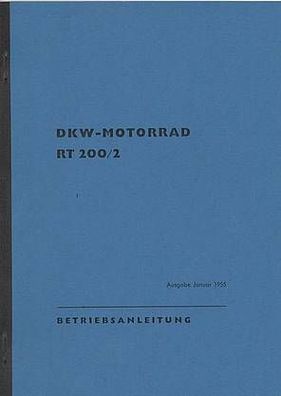 DKW Betriebsanleitung RT 200 / 2, Motorrad, Zweirad, Oldtimer, Klassiker