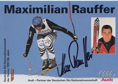 Maximilian Rauffer Autogrammkarte Original Signiert + A 19432