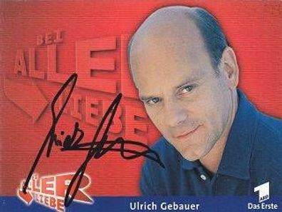 Ulrich Gebauer Autogramm 10x15cm (#2744)