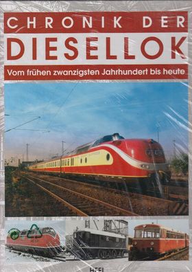Chronik der Diesellok - Vom frühen zwanzigsten Jahrhundert bis heute