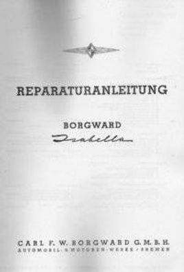 Reparaturanleitung Borgward Isabella, Für Motor 4 M 1,5 II ab Motor Nr 560001