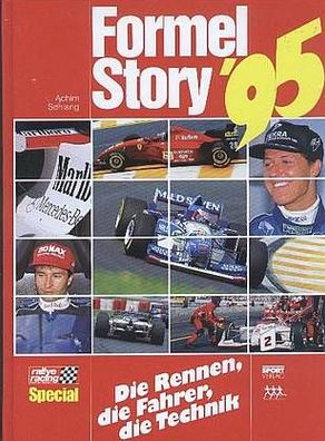 Formel Story 95, Die Rennen, die Fahrer, die Technik