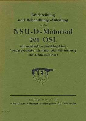 Bedienungsanleitung NSU-D-Motorrad NSU 201 OSL 200 ccm 8,5 PS, Motorrad
