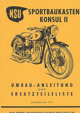 Reparaturanleitung und Erastzteileliste NSU Konsul II, Motorrad, Oldtimer, Klassiker