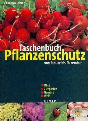 Pflanzenschutz von Januar bis Dezember