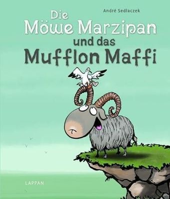 Die Möwe Marzipan und das Mufflon Maffi von Andre Sedlaczek NEU