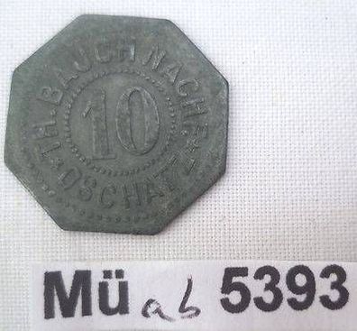 10 Pfennig Zink Not Münze Th. Bauch Nachf. Oschatz ohne Jahr um 1917