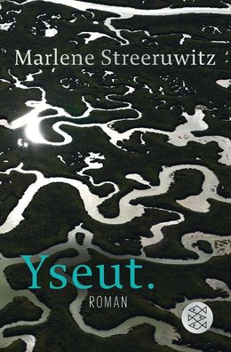 Yseut.: Abenteuerroman in 37 Folgen., Marlene Streeruwitz