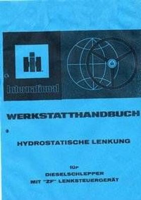 Werkstatthandbuch IHC Hydrostatische Lenkung Traktor Trekker Oldtimer Landwirdscha