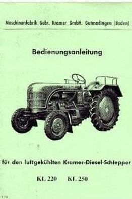 Bedienungsanleitung Kramer Diesel Schlepper KL 220 KL 250 Trekker Landwirdschaft