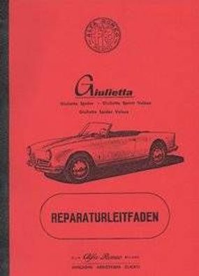 Reparaturanleitung Alfa Romeo Giulietta Spider, Giulietta Sprint Veloce Oldtimer