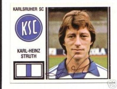 Karl-Heinz Struth Karlsruher SV 1981 Panini SB Orig. Sig