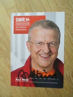 SWR Fernsehmoderator Axel Weiß - handsigniertes Autogramm!!!