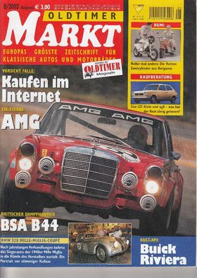 Oldtimer Markt 8 / 2003, AMG, Rumi, Fiat 127, Buick Riviera, BMW 328, BSA B44, BMW