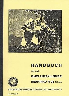 Handbuch BMW Einzylinder Kraftrad R 23 / 250 ccm, Mororrad, Oldtimer, Klasssiker