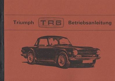 Bedienungsanleitung Triumph TR 6, Auto, PKW, Oldtimer, Klassiker