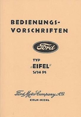 Bedienungsanleitung Ford Eifel 5 / 34 PS, Auto, PKW, Oldtimer, Klassiker