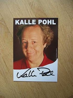Komiker Kalle Pohl - handsigniertes Autogramm!!!