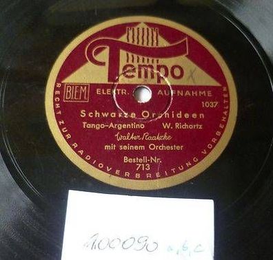Schellackplatte Tempo "Schwarze Orchideen" Tango Argentino