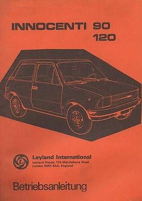 Bedienungsanleitung Innocenti 90/120 Leyland PKW, Auto, Oldtimer, Klassiker