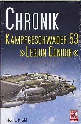 Chronik Kampfgeschwader 53 Legion Condor