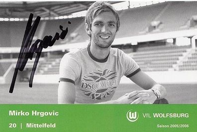 Mirko Hrgovic VFL Wolfsburg 2005-06 Autogrammkarte + A21622