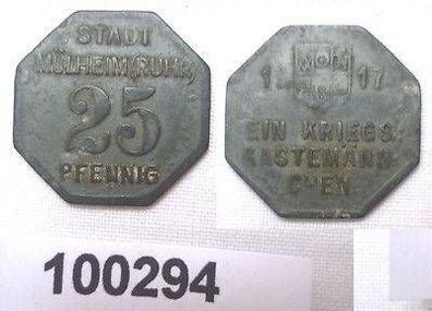 25 Pfennig Zink Not Münze Stadt Mülhelm (Ruhr) 1917