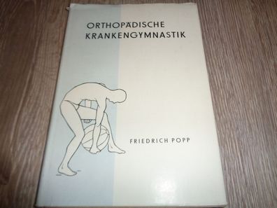 Fachbuch-Orthopädische Krankengymnastik von Friedrich Popp-Gustav Fischer Verlag 1958