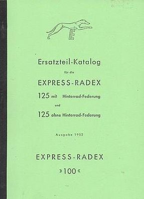 Ersatzteilkatalog für die Express Radex, 125, ccm, 100 mit 98 er Sachs M 50 Motor